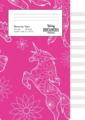 Rukopisný papier: Zápisník s prázdnymi listami A4 s kvetinovým jednorožcom - Manuscript Paper: Floral Unicorn A4 Blank Sheet Music Notebook