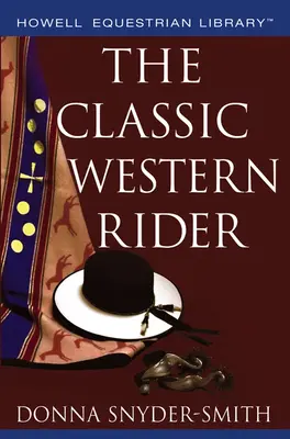 Klasický westernový jazdec - The Classic Western Rider