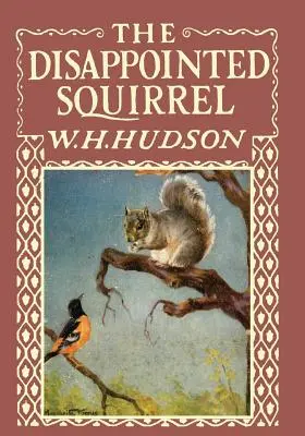The Disappointed Squirrel - Ilustrovaná Marguerite Kirmse - The Disappointed Squirrel - Illustrated by Marguerite Kirmse