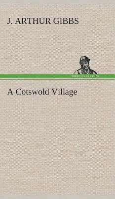 Cotswoldská dedina - A Cotswold Village