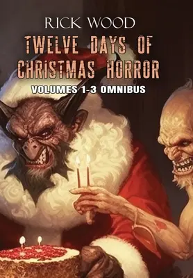 Dvanásť dní vianočného hororu Omnibus - Twelve Days of Christmas Horror Omnibus