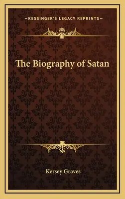 Životopis Satana - The Biography of Satan