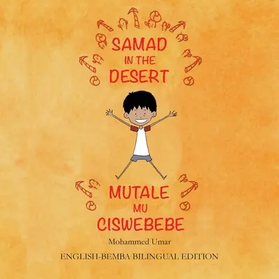 Samad v púšti: Dvojjazyčné anglicko-bembijské vydanie - Samad in the Desert: Bilingual English-Bemba Edition