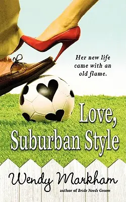 Láska v predmestskom štýle - Love, Suburban Style