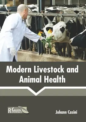 Moderné hospodárske zvieratá a zdravie zvierat - Modern Livestock and Animal Health