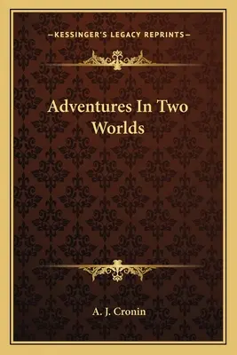 Dobrodružstvá v dvoch svetoch - Adventures In Two Worlds