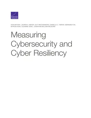 Meranie kybernetickej bezpečnosti a kybernetickej odolnosti - Measuring Cybersecurity and Cyber Resiliency