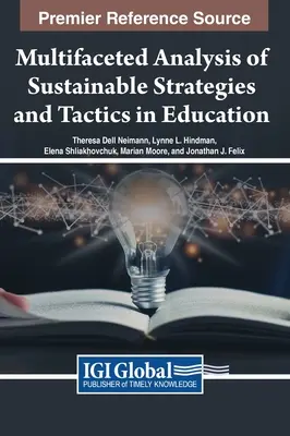 Mnohostranná analýza udržateľných stratégií a taktík vo vzdelávaní - Multifaceted Analysis of Sustainable Strategies and Tactics in Education