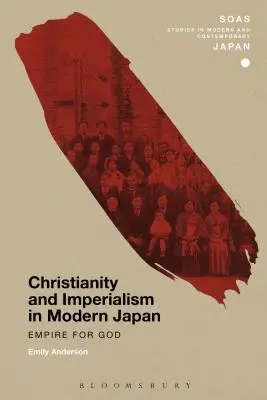 Kresťanstvo a imperializmus v modernom Japonsku - Christianity and Imperialism in Modern Japan