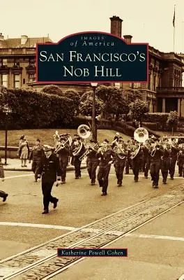 Nob Hill v San Franciscu - San Francisco's Nob Hill