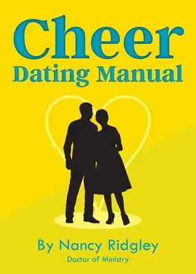 Veselie: Príručka na randenie - Cheer: Dating Manual