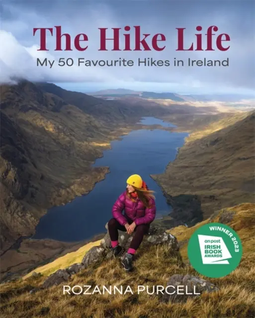 Hike Life - Mojich 50 najobľúbenejších túr v Írsku - Kniha roka IBA v oblasti životného štýlu - Hike Life - My 50 Favourite Hikes in Ireland - IBA Lifestyle Book of the Year