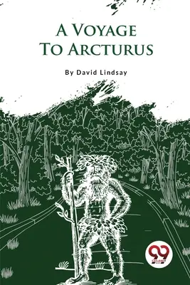 Cesta k Arktúrovi - A Voyage To Arcturus