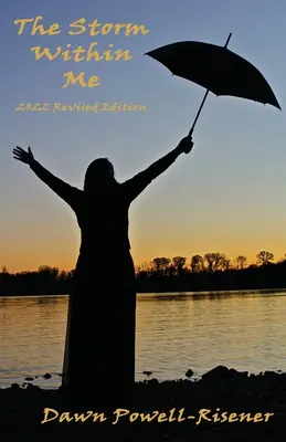Búrka vo mne: vydanie z roku 2022 - The Storm Within Me: 2022 Edition