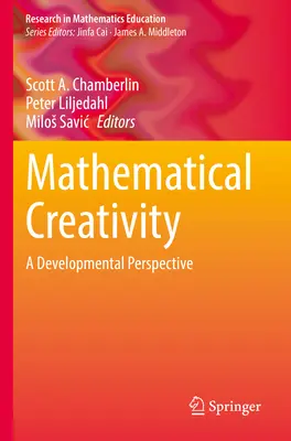 Matematická tvorivosť: Vývojová perspektíva - Mathematical Creativity: A Developmental Perspective