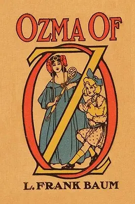 Ozma zo krajiny Oz - Ozma of Oz