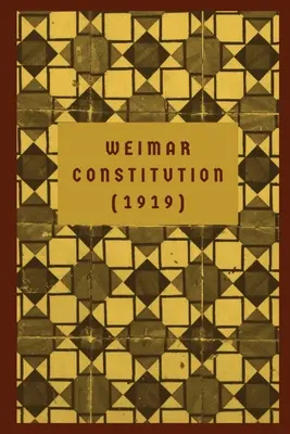 Výmarská ústava: (1919) - The Weimar Constitution: (1919)