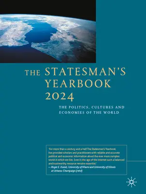 The Statesman's Yearbook 2024: The Politics, Cultures and Economies of the World (Politika, kultúry a hospodárstvo sveta) - The Statesman's Yearbook 2024: The Politics, Cultures and Economies of the World