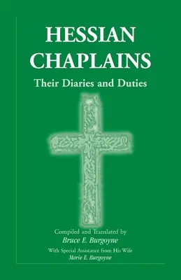 Hesenskí kapláni: Ich denníky a povinnosti - Hessian Chaplains: Their Diaries and Duties