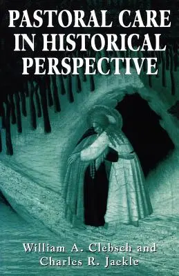 Pastoračná starostlivosť v historickej perspektíve - Pastoral Care in Historical Perspective