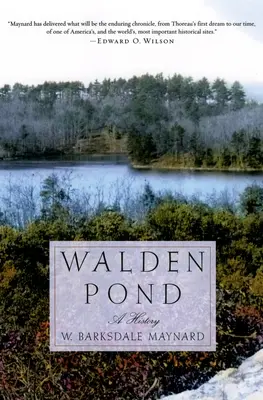 Walden Pond: Pondelok: História - Walden Pond: A History