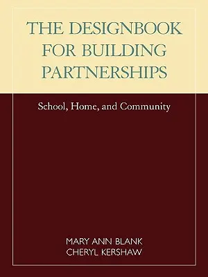 Designbook pre budovanie partnerstiev: Škola, domov a komunita - Designbook for Building Partnerships: School, Home, and Community