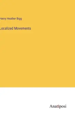 Lokalizované pohyby - Localized Movements