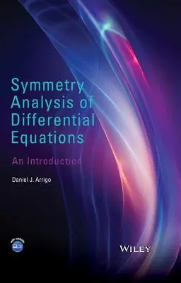 Symetrická analýza diferenciálnych rovníc: Úvod do problematiky symetrických diferencií - Symmetry Analysis of Differential Equations: An Introduction