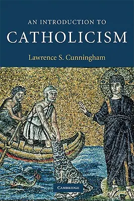 Úvod do katolicizmu - An Introduction to Catholicism