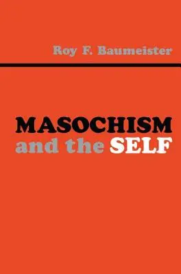Masochizmus a ja - Masochism and the Self