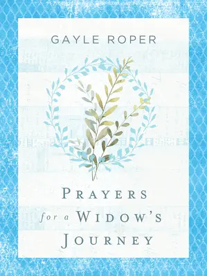 Modlitby za cestu vdovy - Prayers for a Widow's Journey