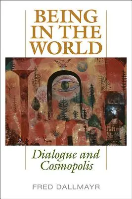 Byť vo svete: Dialóg a kozmopolis - Being in the World: Dialogue and Cosmopolis