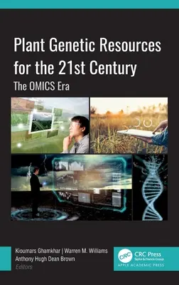 Genetické zdroje rastlín pre 21. storočie: Éra OMICS - Plant Genetic Resources for the 21st Century: The OMICS Era
