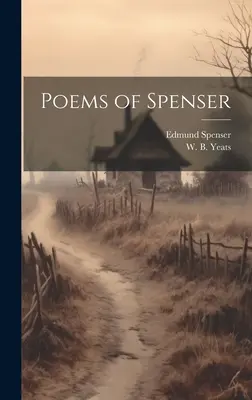 Spenserove básne - Poems of Spenser
