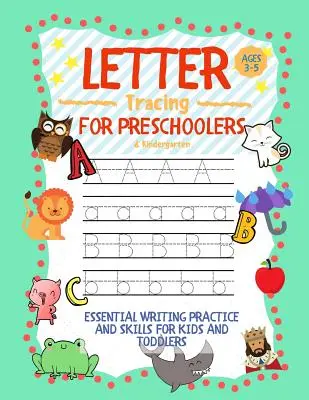 Obkresľovanie písmen pre predškolákov od 3 do 5 rokov a pre materské školy: : Základné cvičenia a zručnosti v písaní pre deti a batoľatá - Letter Tracing for Preschoolers 3-5 & Kindergarten: : Essential Writing Practice and Skills for Kids and Toddlers