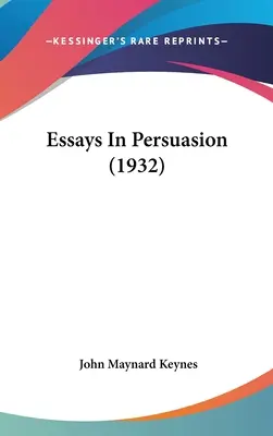 Eseje o presviedčaní (1932) - Essays In Persuasion (1932)