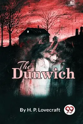 Dunwichský horor - The Dunwich Horror