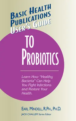 Používateľská príručka o probiotikách - User's Guide to Probiotics