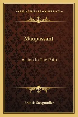 Maupassant: Lev na ceste - Maupassant: A Lion In The Path