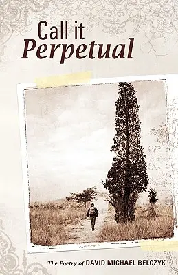 Nazvi to večným - Call It Perpetual