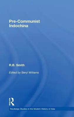 Predkomunistická Indočína - Pre-Communist Indochina