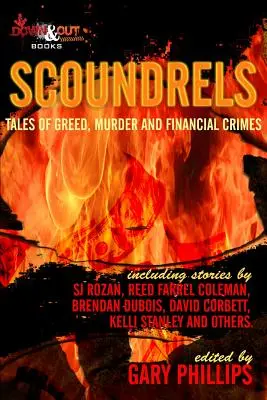 Darebáci: Príbehy o chamtivosti, vraždách a finančných zločinoch - Scoundrels: Tales of Greed, Murder and Financial Crimes