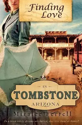 Hľadanie lásky v Tombstone v Arizone - Finding Love in Tombstone Arizona