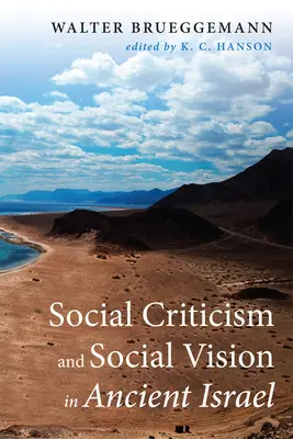 Sociálna kritika a sociálna vízia v starovekom Izraeli - Social Criticism and Social Vision in Ancient Israel