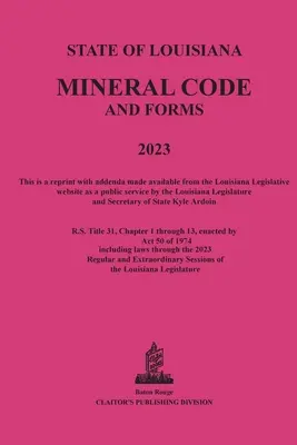 Zákonník o nerastných surovinách v Louisiane 2023 - The Louisiana Mineral Code 2023