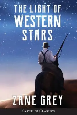Svetlo západných hviezd (ANOTOVANÉ) - The Light of Western Stars (ANNOTATED)