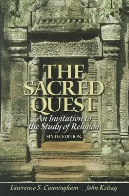 Posvätné hľadanie: Pozvánka na štúdium náboženstva - The Sacred Quest: An Invitation to the Study of Religion
