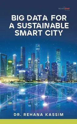 Veľké objemy údajov pre udržateľné inteligentné mesto - Big Data for a Sustainable Smart City