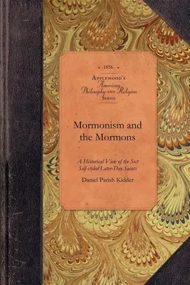 Mormonizmus a mormóni - Mormonism and the Mormons