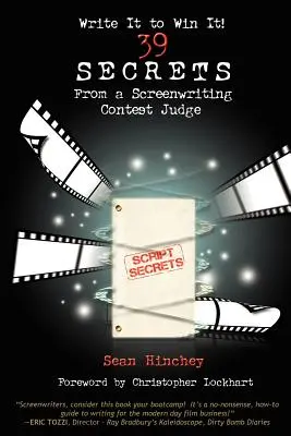 Napíš to, aby si to vyhral!: 39 tajomstiev porotcu scenáristickej súťaže - Write It to Win It!: 39 Secrets from a Screenwriting Contest Judge